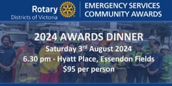 Banner image for 2024 Victorian Rotary Emergency Service Community Awards (Vic -RESCA)