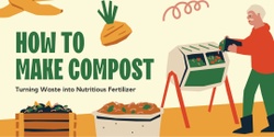 Banner image for Learn how to make compost with Rex Hunt