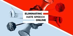 Banner image for Eliminating hate speech online