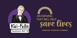Banner image for The Kai Fella Ball 2024