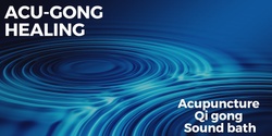 Banner image for Acu-gong healing