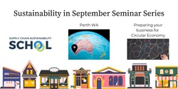 Banner image for Preparing your business for Circular Economy | PER | Sustainability in September Seminar Series
