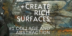Banner image for Create; Collage and Abstraction