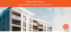 Banner image for Share the Power - Unlocking shared rooftop solar for apartments