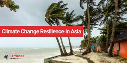 Banner image for Climate Change Resilience in Asia