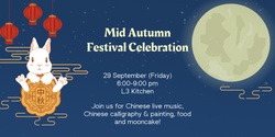 Banner image for Mid-Autumn Festival Celebration