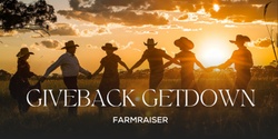 Banner image for Giveback Getdown FarmRaiser