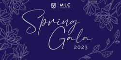 Banner image for 2023 Methodist Ladies' College Foundation Gala