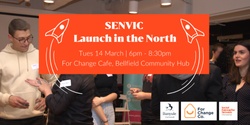 Banner image for SENVIC Launch in the North