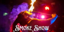 Banner image for Haus of Fury - Fire Academy - SMOKE SHOW