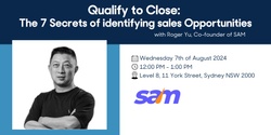 Banner image for Qualify to Close: The 7 Keys to Identifying Sales Opportunities