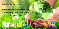 Banner image for Importance of Philanthropy in Driving Climate Action in Australia