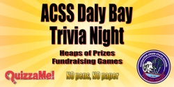 Banner image for ACSS Daly Bay Trivia Night