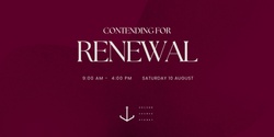 Banner image for CONTENDING FOR RENEWAL | Anchor Church Conference 2024