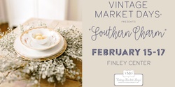 Banner image for Vintage Market Days® of Birmingham presents "Southern Charm"