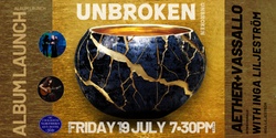 Banner image for Aether + Vassallo Album Launch - Unbroken