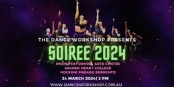 Banner image for The Dance Workshop | Soiree 2024