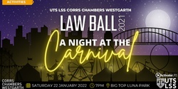 Banner image for UTS LSS Corrs Chambers Westgarth Law Ball 2021: A Night at the Carnival