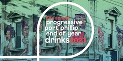 Banner image for Progressive Port Phillip End of Year Drinks 2023