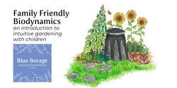 Banner image for Family Friendly Biodynamics - an introduction