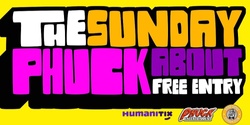 Banner image for The Sunday PHUCKabout - FREE COMEDY