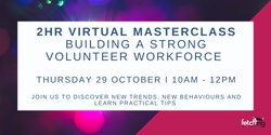 Banner image for Building a strong volunteer workforce