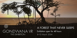 Banner image for Adelaide Festival – 48 hours of GONDWANA VR: The Exhibition