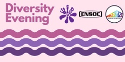 Banner image for WIE x ENSOC x UC Rainbow Engineering Diversity Evening