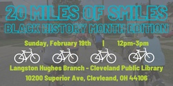 Banner image for 20 Miles of Smiles Black History Month Edition 