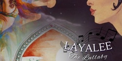Banner image for The Lullaby (Layalee) Hip Harvest Hafla