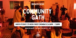 Banner image for Breath Sesh Community Gath 