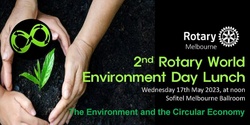 ROTARY WORLD ENVIRONMENT DAY LUNCH