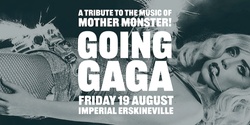 Banner image for GOING GAGA: The 14th Anniversary of The Fame