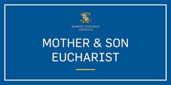 Banner image for  Mother's Day Evening Mass 2024