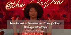 Banner image for Transformative Transcendence Through Sound Healing and Yin Yoga