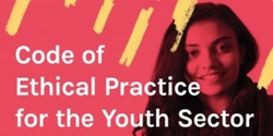 Banner image for Ethical Practice with Young People Training 8th March 2023