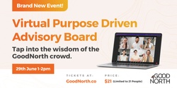 Banner image for GoodNorth Virtual Purpose Driven Advisory Board