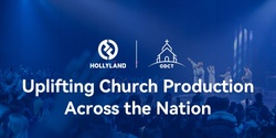 Banner image for Hollyland Church Tour - Santa Clarita 