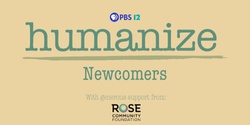 Banner image for Humanize: Newcomers Film Screening and Reception 