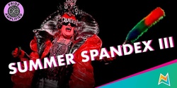 Banner image for Summer Spandex - presented as part of Sydney WorldPride Pride Amplified