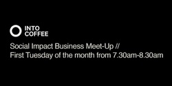 Banner image for Social Impact Business Meet-Up