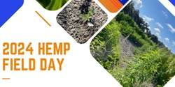 Banner image for 2024 Hemp Field Day