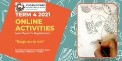 Banner image for Phoenix Park NH Term 4 - Beginners Art