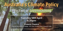 Banner image for Australia's Climate Policy - Effective or Greenwashing?