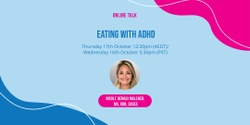 Banner image for Eating with ADHD with Nicole DeMasi Malcher, MS, RDN, CDCES