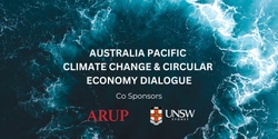 Banner image for Australia Pacific Climate Change & Circular Economy Dialogue