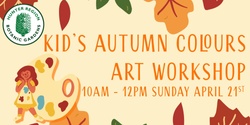 Banner image for Kid's Autumn Colour Art Workshop