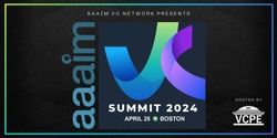 Banner image for AAAIM VC Summit 2024