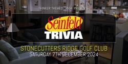 Banner image for Seinfeld Trivia - Stonecutters Ridge Golf Club