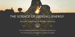 Banner image for The Science of Energy & Intimacy - Launceston